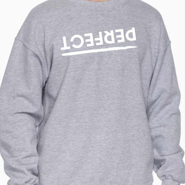 Adult PERFECT Crew Sweatshirt (multiple colors)