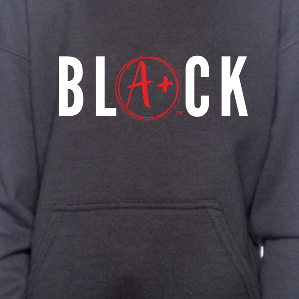 BLACK is A+ Hoodie