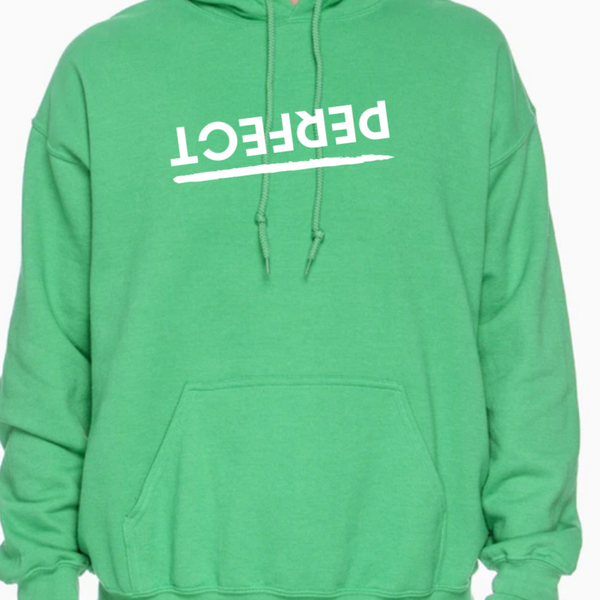 Adult PERFECT Hoodie (multiple colors)